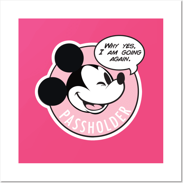 Why Yes, I am going again - Pink 2 Wall Art by creationsbym